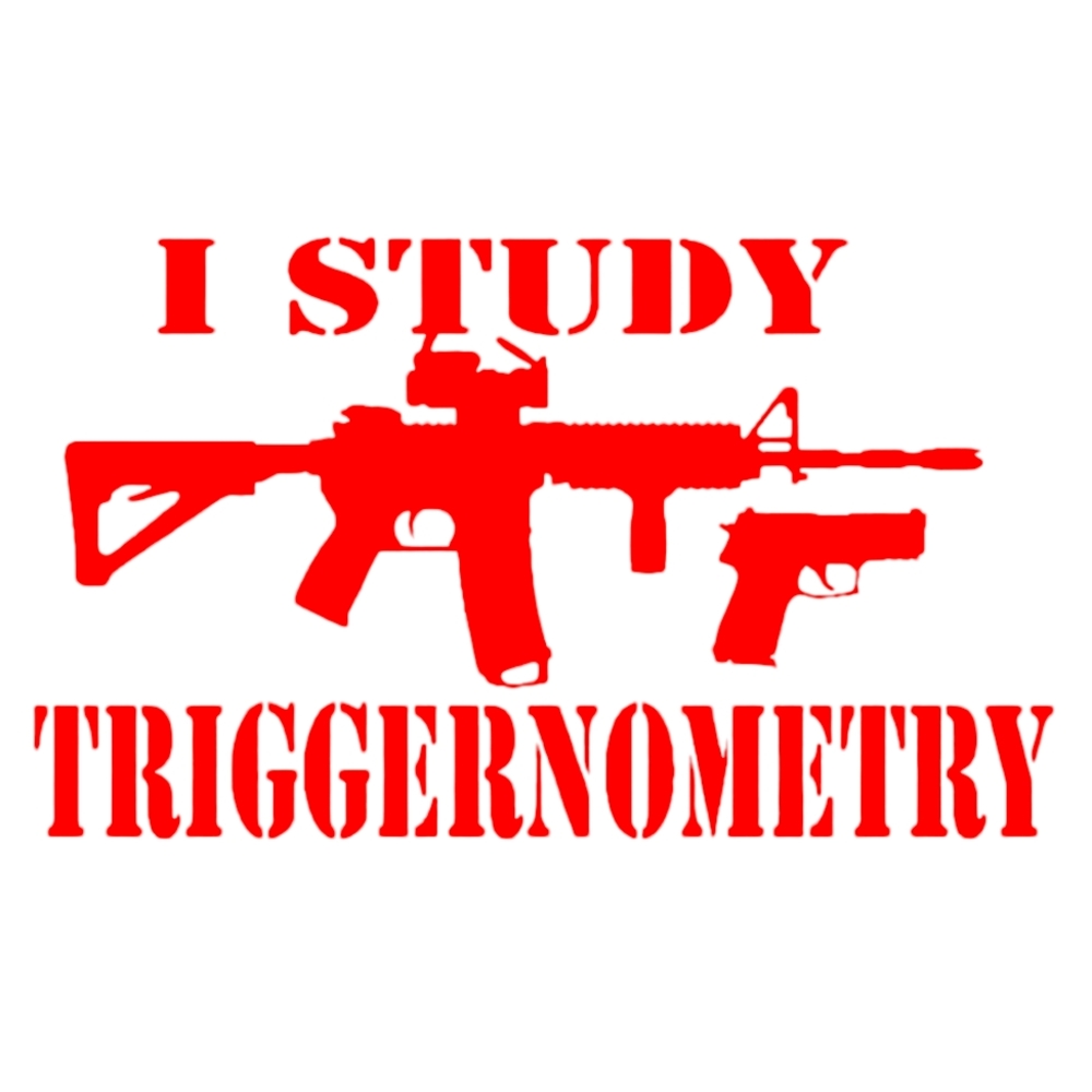 Red 6WX3.5H I study triggernometry Premium permanent vinyl decal